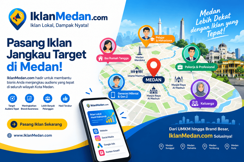 Mengapa IklanMedan.com Jadi Pilihan Terbaik untuk Promosi Jasa & Produk Anda?